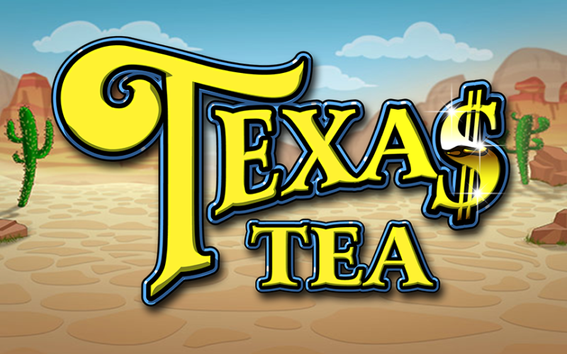 Texas Tea Slot